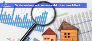 Lee más sobre el artículo Cómo se viene el segundo semestre para el rubro inmobiliario