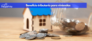 Lee más sobre el artículo Importante Beneficio Tributario para la Compra de Viviendas