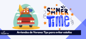 Lee más sobre el artículo Vacaciones de Verano: Tendencias y tips Evitar Estafas