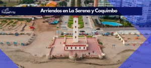 Lee más sobre el artículo ¿Vas a la playa? Arriendos en La Serena y Coquimbo